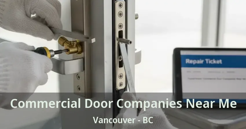 Commercial Door Companies Near Me Vancouver - BC